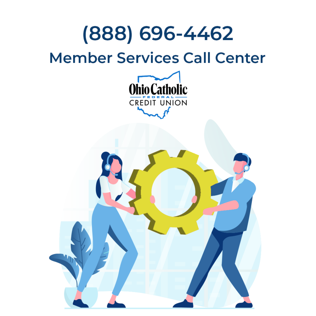 Contact Member Services Call Center for Assistance